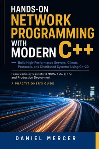 Hands-On Network Programming with Modern C++