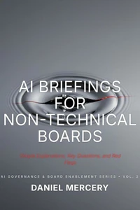 AI Briefings for Non-Technical Boards