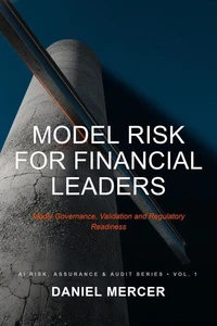 Model Risk for Financial Leaders