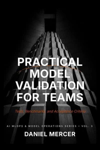 Practical Model Validation for Teams