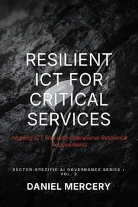 Resilient ICT for Critical Services