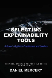 Selecting Explainability Tools