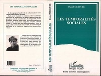 Daniel Mercure - Les temporalités sociales.