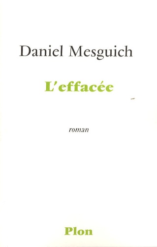Daniel Mesguich - L'effacée.