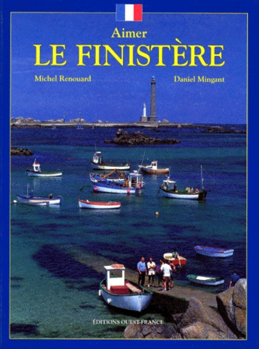 Daniel Mingant et Michel Renouard - Le Finistère.