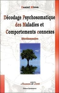 Décodage psychosomatique des maladies et comportements connexes - Les programmes spéciaux biologiques.pdf