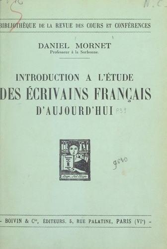 Introduction à l'étude des écrivains français d'aujourd'hui
