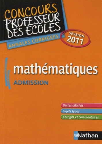 Daniel Motteau - Mathématiques admission - Annales corrigées session 2011.