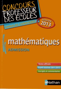 Daniel Motteau et Françoise Heude - Mathématiques admission - Annales corrigés session 2013.