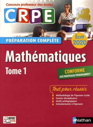 Mathématiques écrit CRPE. Tome 1  Edition 2020