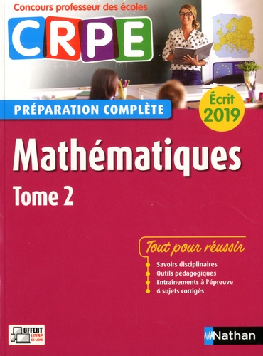 Mathématiques écrit. Tome 2  Edition 2019