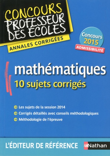 Daniel Motteau - Mathématiques - Admissibilité, 10 sujets corrigés.