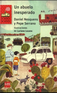 Daniel Nesquens et Pepe Serrano - Un abuelo inesperado.