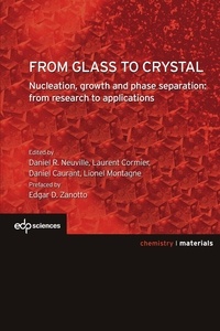From glass to crystal - Nucleation, growth and phase separation, from research to applications.pdf