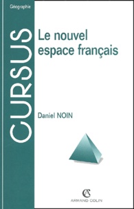 Daniel Noin - Le nouvel espace français.