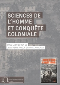 Daniel Nordman et Jean-Pierre Raison - Sciences de l’homme et conquête coloniale.