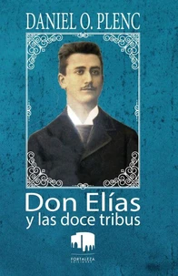Don Elías Y Las Doce Tribus