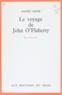 Daniel Odier - Le voyage de John O'Flaherty.