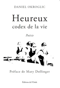 Téléchargement gratuit de Google book downloader Heureux  - Codex de la vie 9782371583641 in French iBook
