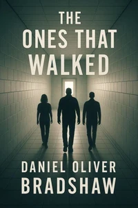 The Ones That Walked