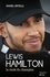 Lewis Hamilton. La route du champion