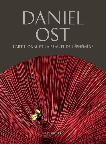 Daniël Ost - L'art floral et la beauté de l'éphémère.