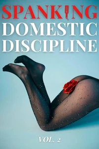 Spanking Domestic Discipline Vol. 2