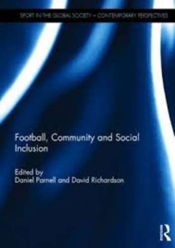 Daniel Parnell et David Richardson - Football, Community and Social Inclusion.