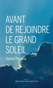 Daniel Parokia - Avant de rejoindre le grand soleil.
