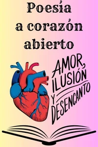 Poesía a corazón abierto
