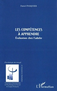 Daniel Pasquier - Les compétences à apprendre - Evaluation chez l'adulte.