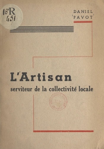 L'artisan. Serviteur de la collectivité locale