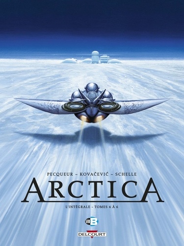 Arctica L'intégrale tome 2 Tomes 4 à 6