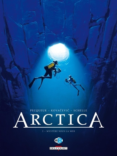 Arctica Tome 2 Mystère sous la mer