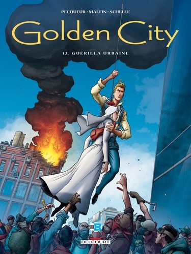 Golden City T12. Guérilla Urbaine