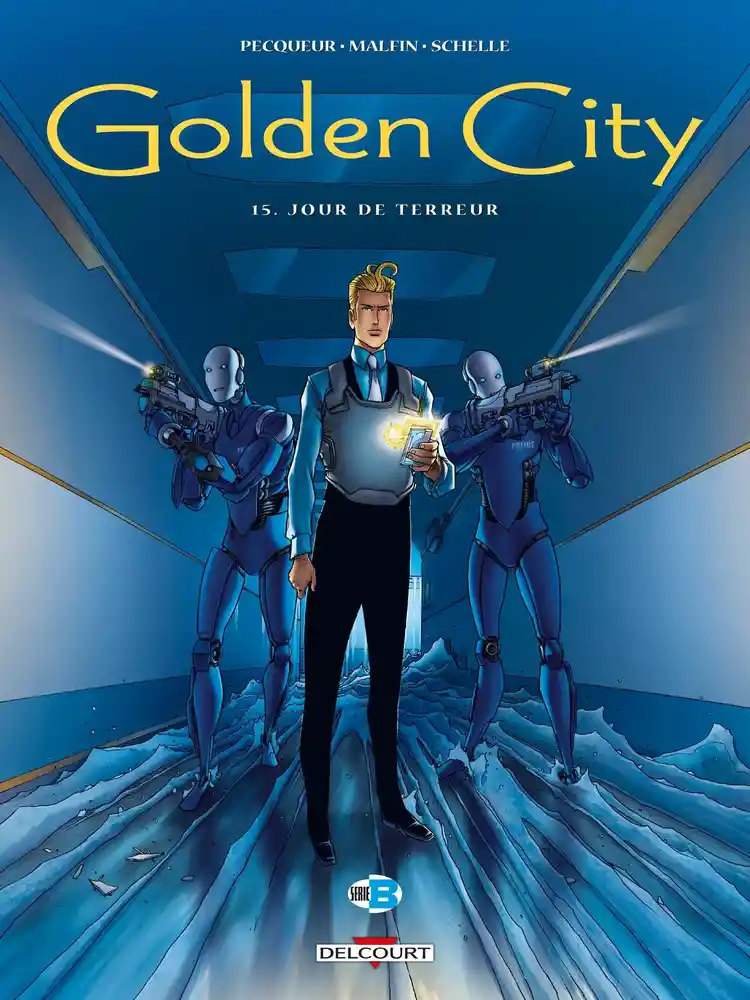 Couverture de Golden City n° 15 : 15 : Jour de terreur