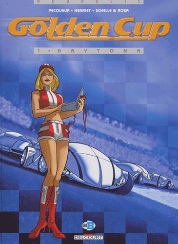 Golden Cup Tome 1 Daytona