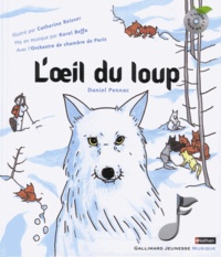 Daniel Pennac - L'oeil du loup. 1 CD audio
