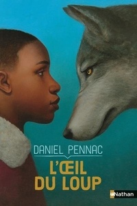 Daniel Pennac - L'oeil du loup.