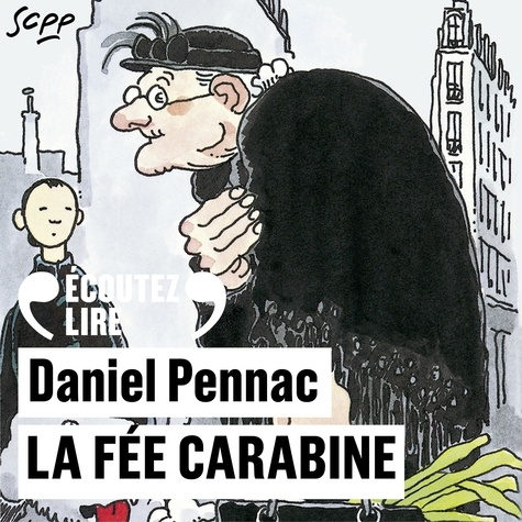 Daniel Pennac - La Fée carabine - La saga Malaussène (Tome 2).