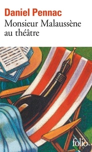 Daniel Pennac - Monsieur Malaussène au théâtre.