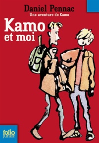 Daniel Pennac - Une aventure de Kamo Tome 2 : Kamo et moi.