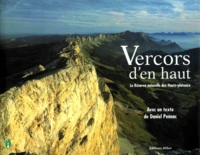 Vercors D'En Haut. La Reserve Naturelle Des Hauts-Plateaux
