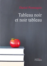 Tableau noir et noir tableau
