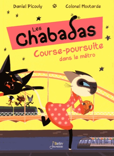 Daniel Picouly et  Colonel Moutarde - Les Chabadas  : Course-poursuite dans le métro.