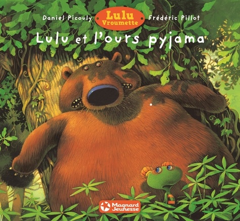 Lulu Vroumette  Lulu et l'ours pyjama