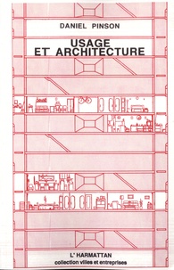 Daniel Pinson - Usage et architecture.
