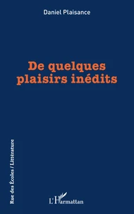 De quelques plaisirs inédits