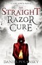 Daniel Polansky - The Straight Razor Cure.