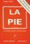 LA PIE. 1ère édition